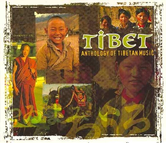 Tibet: Anthology Of Tibetan Music Various Artists