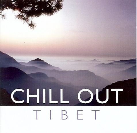 Tibet Chill Out Various Artists