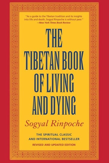 Tibetan Book of Living and Dying, The Rinpoche Sogyal