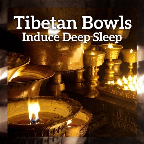 Tibetan Bowls: Induce Deep Sleep - Healing Therapy to Overcome Insomnia Deep Sleep Maestro Sounds
