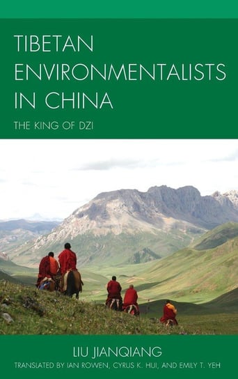Tibetan Environmentalists in China Jianqiang Liu