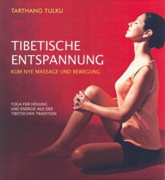 Tibetische Entspannung Dharma Publishing