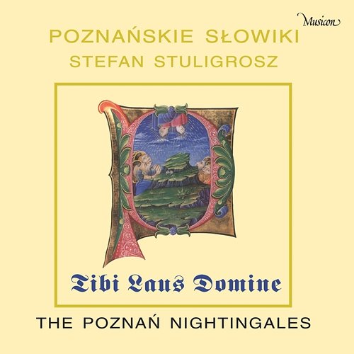Tibi Laus Domine The Poznań Nightingales, Stefan Stuligrosz, Andrzej Tatarski, Poznańskie Słowiki