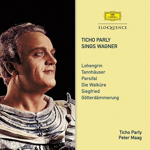 Ticho Parly Sings Wagner Ticho Parly, Peter Maag, Orchester der Deutschen Oper Berlin