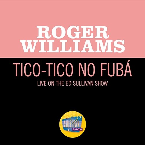 Tico-Tico No Fubá Roger Williams
