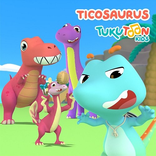 TicoSaurus TukuToon Kids
