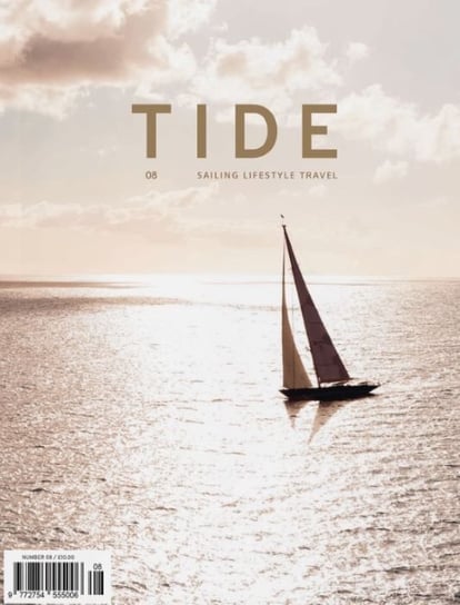 Tide Sailing Lifestyle Travel Magazine Number 08 [UK] Inna marka