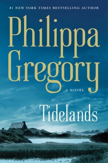 Tidelands Gregory Philippa