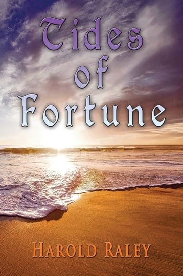 Tides Of Fortune Raley Harold