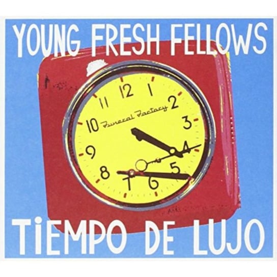 Tiempo De Lujo Young Fresh Fellows