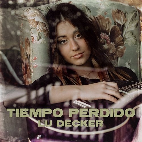 Tiempo Perdido Lu Decker