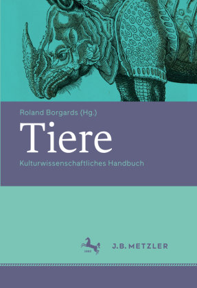 Tiere Metzler Verlag J.B., J.B. Metzler Part Of Springer Nature-Springer-Verlag Gmbh