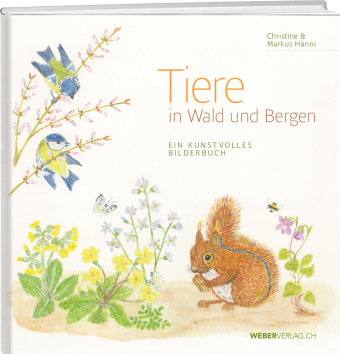 Tiere in Wald und Bergen Weber Verlag Thun