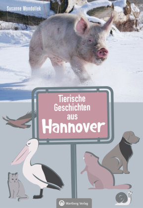 Tierische Geschichten aus Hannover Wartberg