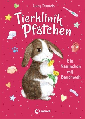 Tierklinik Pfötchen (Band 2) - Ein Kaninchen mit Bauchweh Loewe Verlag