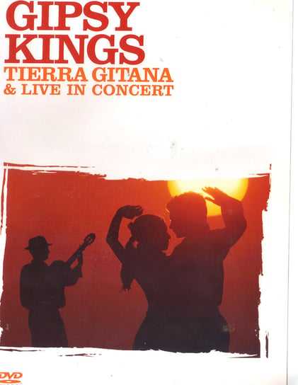 Tierra Gitana & Live In Concert Gipsy Kings
