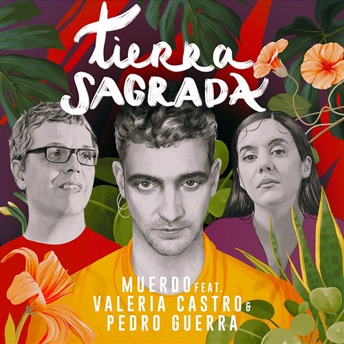 Tierra Sagrada Muerdo feat. Pedro Guerra, Valeria Castro