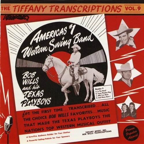 Tiffany Transcriptions, Vol. 9 Bob Wills & His Texas Playboys