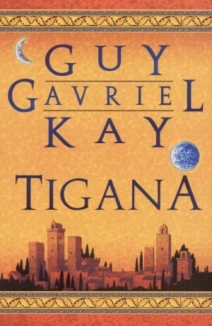 Tigana Kay Guy Gavriel