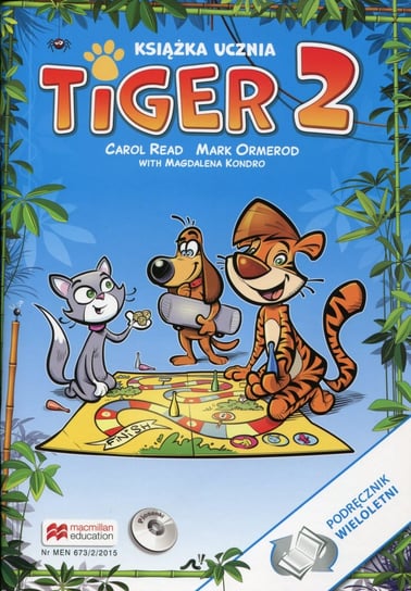Tiger 2. Książka ucznia. Język angielski. Szkoła podstawowa + CD Opracowanie zbiorowe