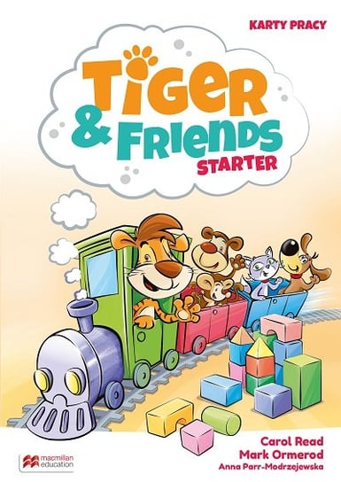 Tiger & Friends Starter. Książka ucznia Read Carol, Ormerod Mark, Parr-Modrzejewska Anna