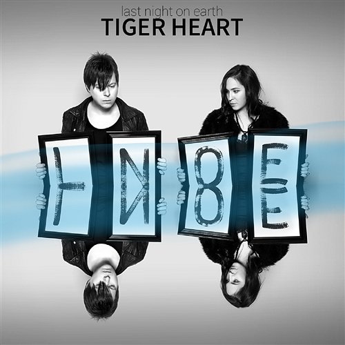 Tiger Heart - EP Last Night On Earth