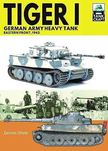 Tiger I, German Army Heavy Tank: Eastern Front, 1942 Opracowanie zbiorowe, Dennis