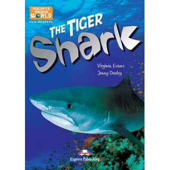 Tiger Shark. Reader + CD OOP Evans Virginia, Dooley Jenny