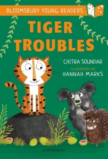Tiger Troubles: A Bloomsbury Young Reader: White Book Band Soundar Chitra