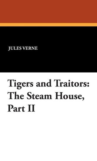 Tigers and Traitors Verne Jules