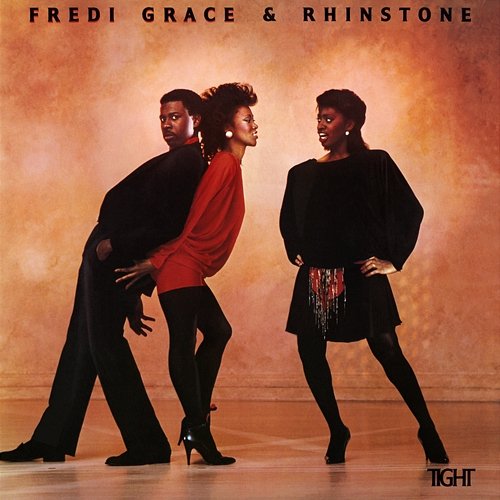 Tight (Expanded Version) Fredi Grace & Rhinstone