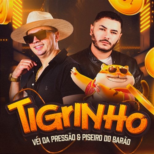 Tigrinho Véi Da Pressão & Piseiro do Barão