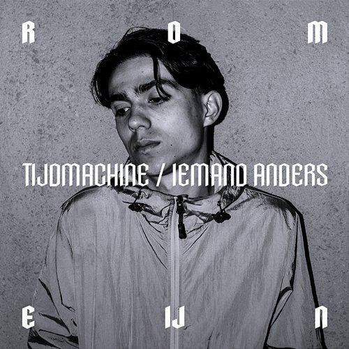 Tijdmachine + Iemand Anders Romeijn