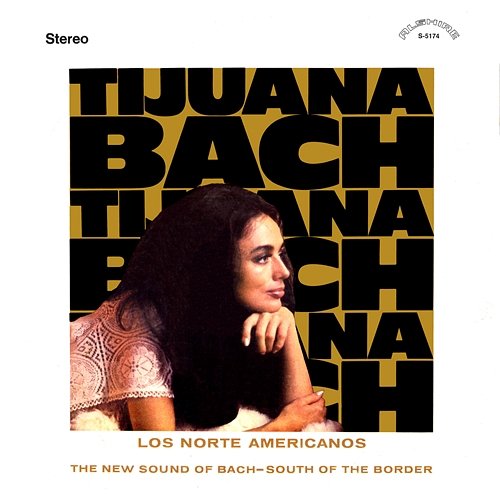 Tijuana Bach Los Norte Americanos