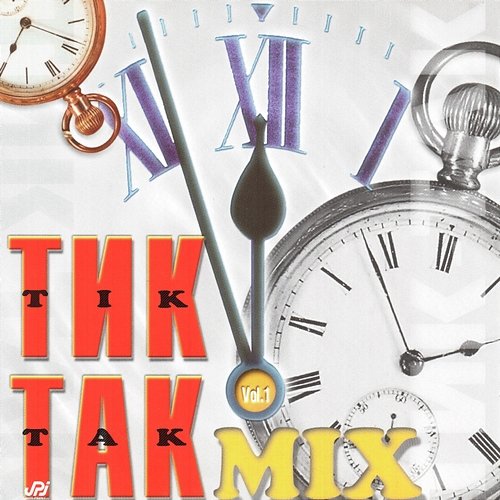 Tik - Tak - Mix, Vol. 1 Various Artists
