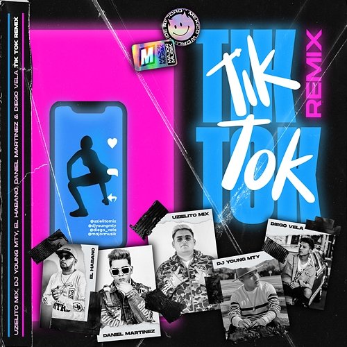 Tik Tok DJ Young Mty, Uzielito Mix, & Diego Vela feat. Candela Music, Major Musik