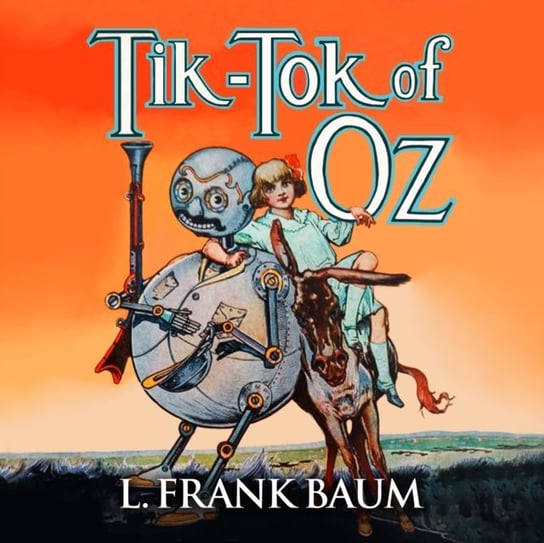 Tik-Tok of Oz - audiobook Baum Frank, John Pruden