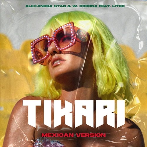 Tikari W. Corona, LiToo, Alexandra Stan