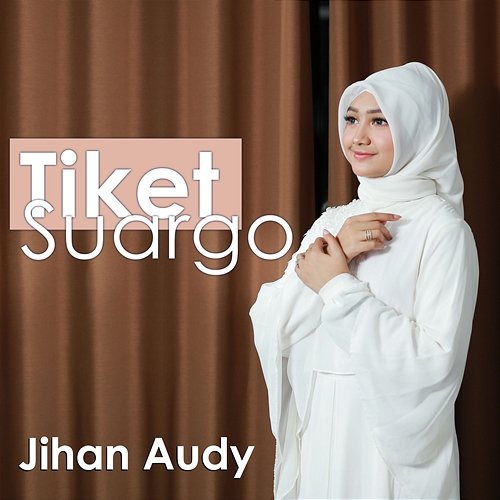 Tiket Suargo Jihan Audy