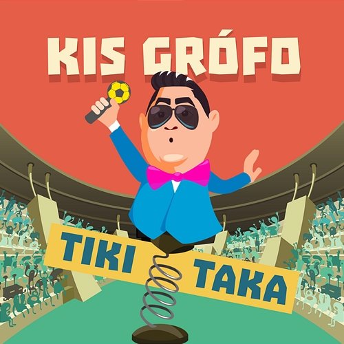 Tiki-taka Kis Grófo