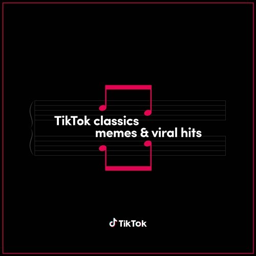 TikTok Classics - memes & viral hits Various Artists