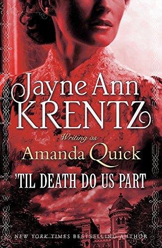 Til Death Do Us Part Jayne Ann Krentz writing as Amanda Quick