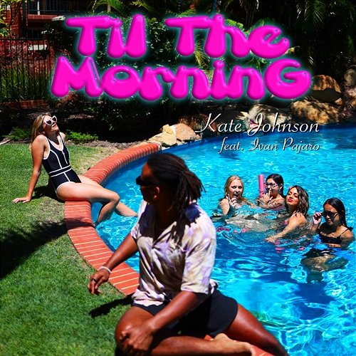 Til the Morning Kate Johnson feat. Ivan Pajaro