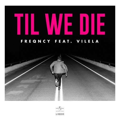 Til We Die FREQNCY feat. Vilela