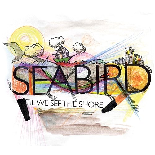 'Til We See The Shore Seabird