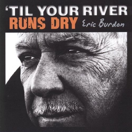 Til Your River Runs Dry, płyta winylowa Burdon Eric