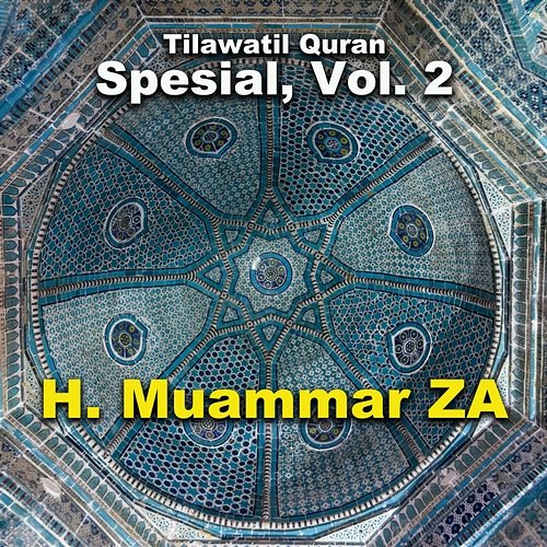 Tilawatil Quran Spesial, Vol. 2 H. Muammar ZA