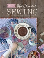 Tilda Hot Chocolate Sewing: Cozy Autumn and Winter Sewing Projects Finnanger Tone