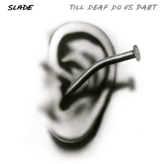 Till Deaf Do Us Part, płyta winylowa Slade