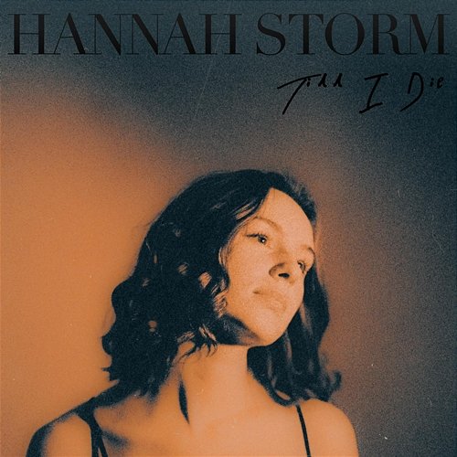 Till I Die Hannah Storm